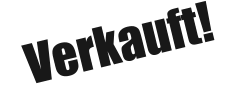 Verkauft!